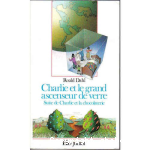 Charlie et le grand ascenseur de verre vignette