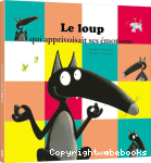 Le loup qui apprivoisait ses émotions vignette