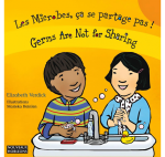 LES MICROBES ÇA SE PARTAGE PAS! : GERMS ARE NOT FOR SHARING vignette