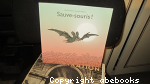 Sauve-souris ! vignette