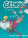 Cédric - C'est pas du jeu ! vignette