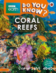 Do You Know? - Coral Reefs vignette