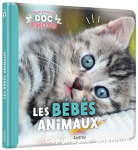 Mon premier doc photos - LES BÉBÉS ANIMAUX vignette
