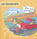 Les transports dis moi pourquoi vignette