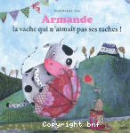 Armande, la vache qui n'aimait pas ses taches vignette
