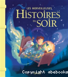 Les merveilleuses histoires du soir vignette